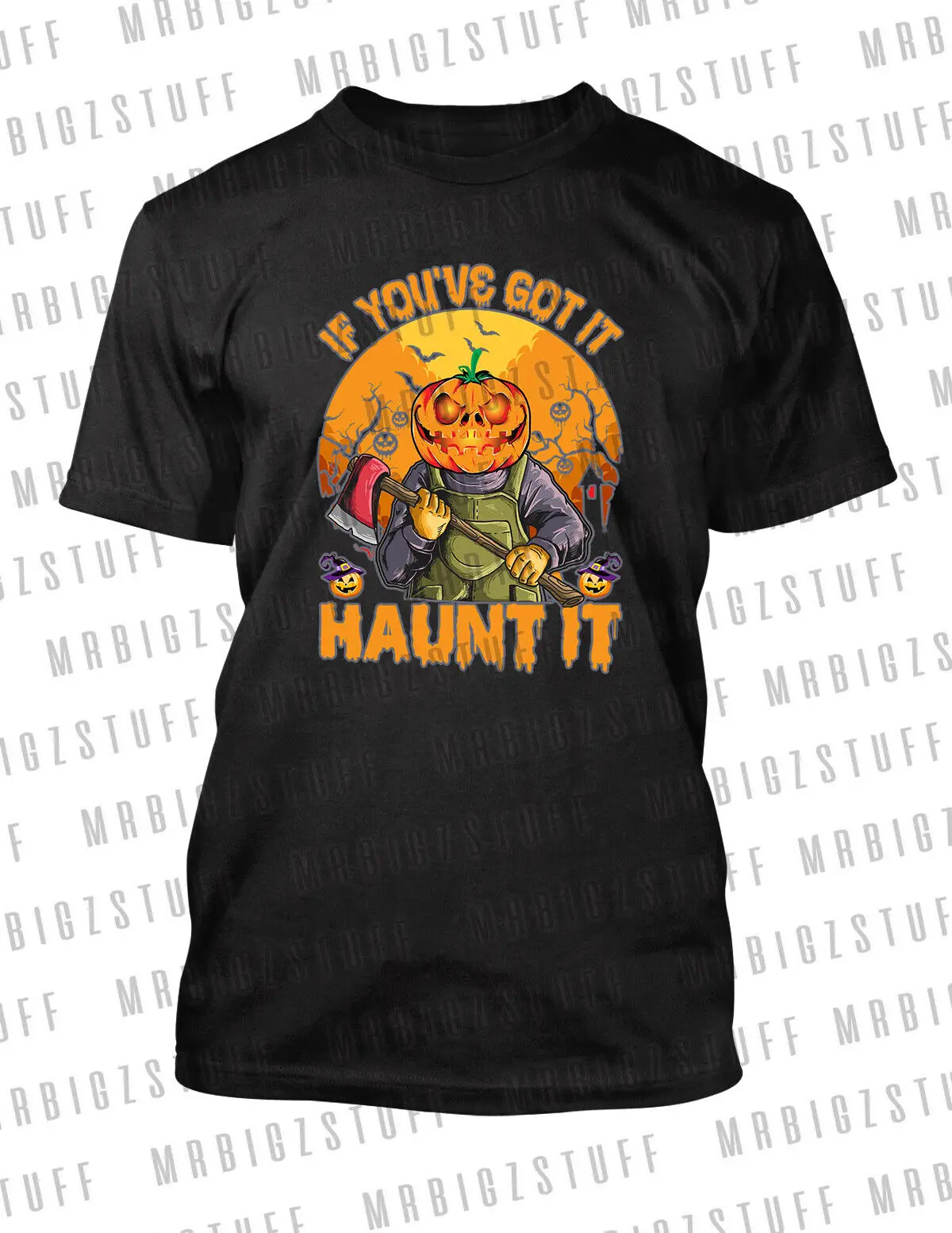 

If You Got It Haunt It !Tee Shirt Halloween Tee Funny TShirt Unisex Horror