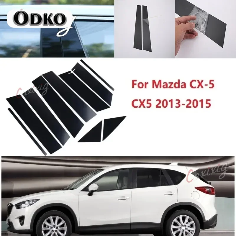 10PCS Window Trim Cover BC Column Sticker Fit For Mazda CX-5 CX5 2013-2015 Polished Pillar Posts Chromium Styling