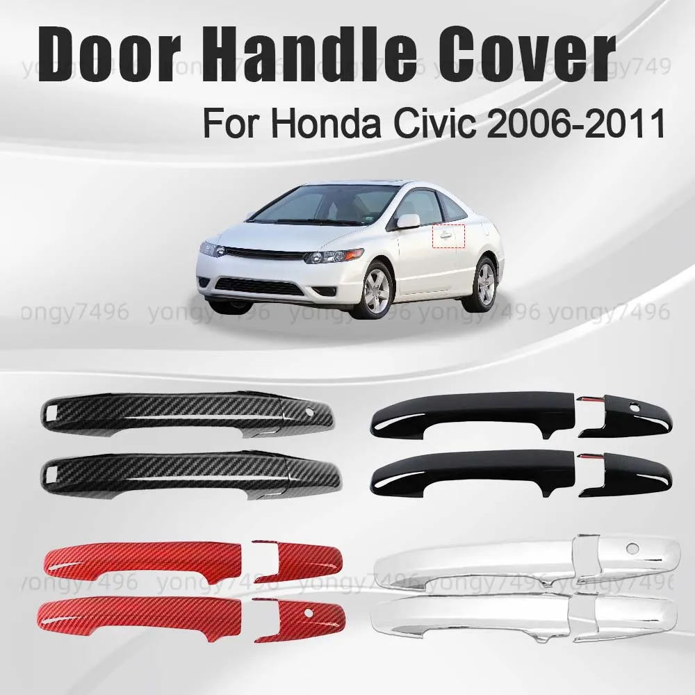 

Car Upgrade Carbon Fiber Chrome Silver Glossy Black Door Handle Cover For Honda Civic 2006-2011 Cars Accessories Decoration