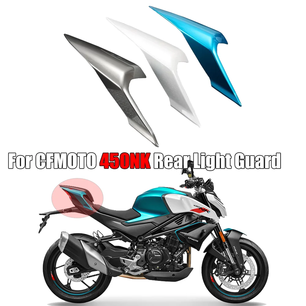 

For CFMOTO CF450NK 450NK 450 NK CF400-7 Motorcycle Rear Tail Cover Left And Right Guards Rear Seat Tail Light Housing Rear Wing