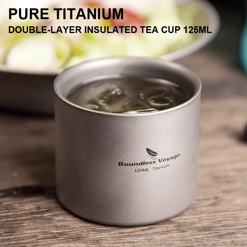 

Pure Titanium Double-Layer Insulated Tea Cup 125ml,Portable Healthy,Outdoor Camping, Picnicking,Travel,Wine Cup,Coffee Cup，A1521