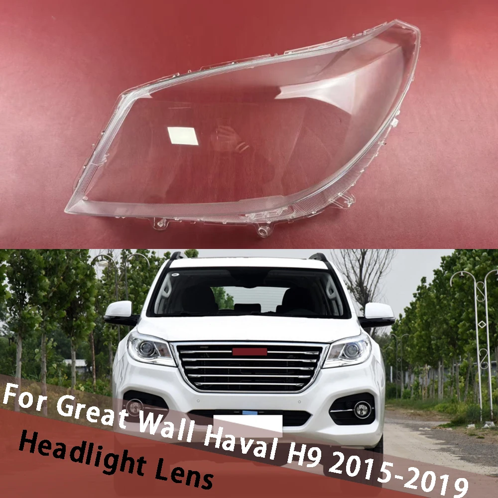 

For Great Wall Haval H9 2015 2016 2017 2018 Headlight Lens Cover Head Light Housing Clear Lampshade Headlamp Shell Plexiglass