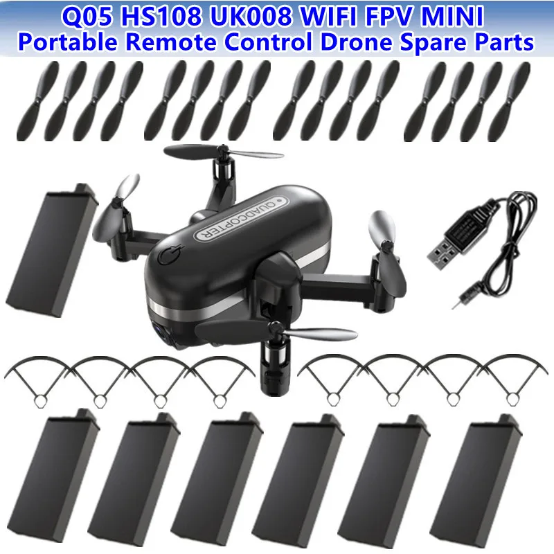 Q05 HS108 UK008 WIFI FPV MINI Portable Remote Control RC Drone Spare Parts/Battery/Propeller/Protect Frame/USB Line