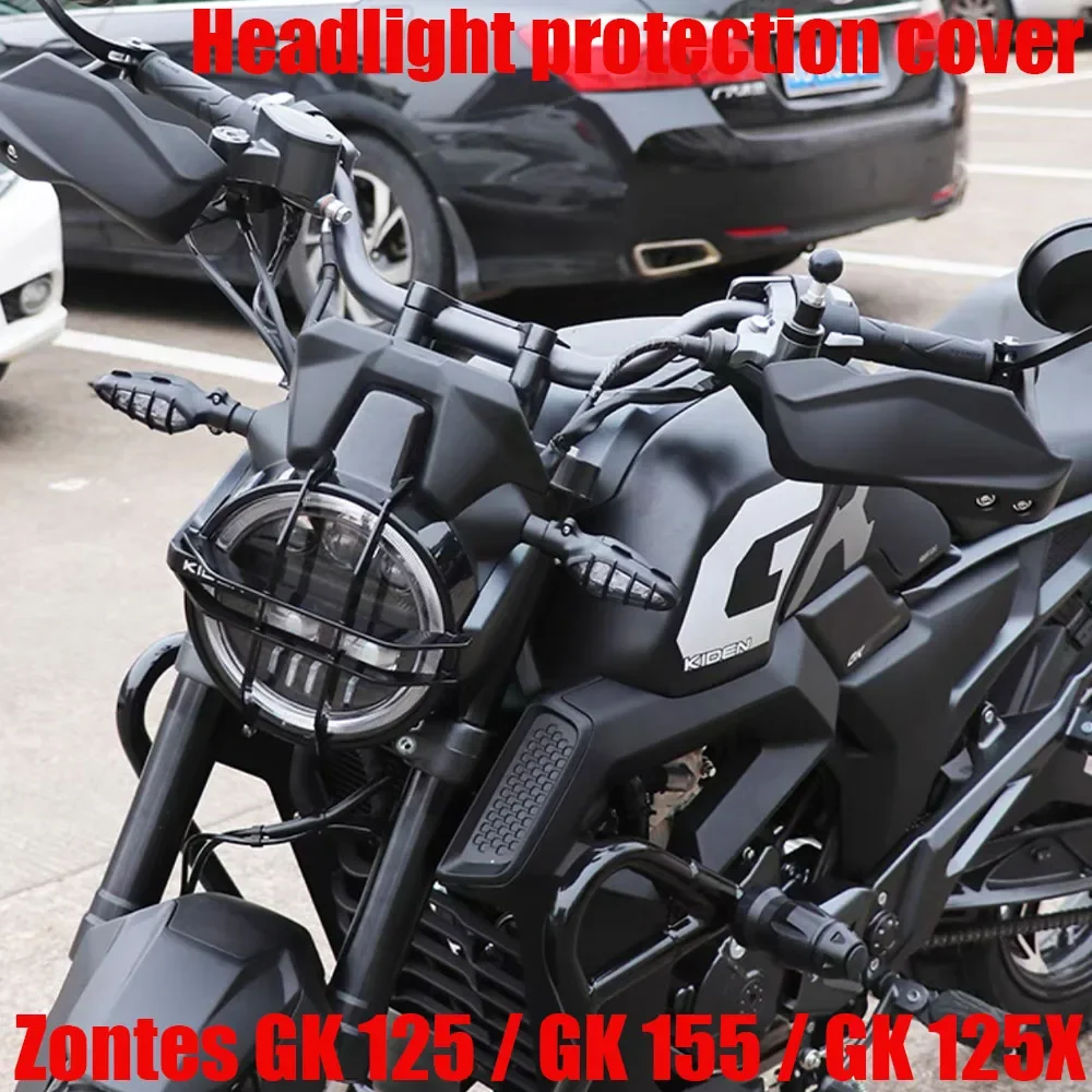 

New Motorcycle Headlight Protection Fit Zontes GK-125 GK-125X GK-155 Headlight Lampshade For Zontes GK 125 / GK 155 / GK 125X