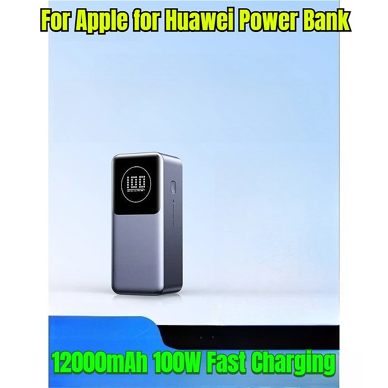 

12000mAh 100W Fast Charging for Apple for Huawei Power Bank