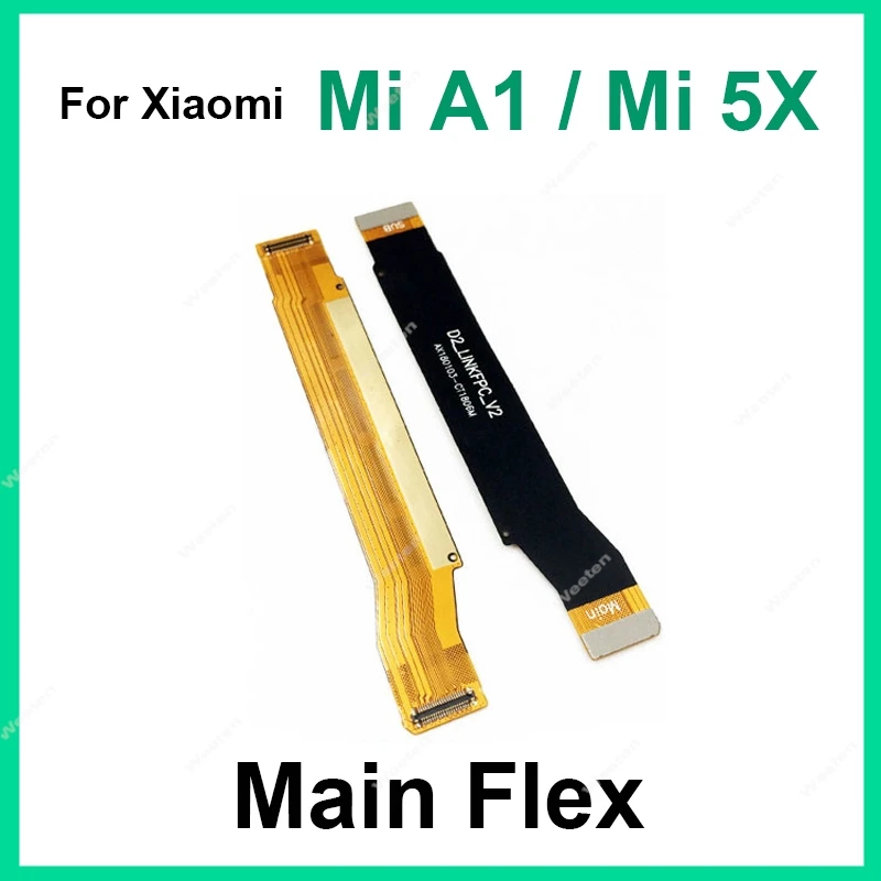 For Xiaomi Redmi Mi A1 A2 Lite A3 CC9E 5X 6X Redmi 6 Pro LCD Motherboard Flex Cable Main Board Flex Cable Repair Spare