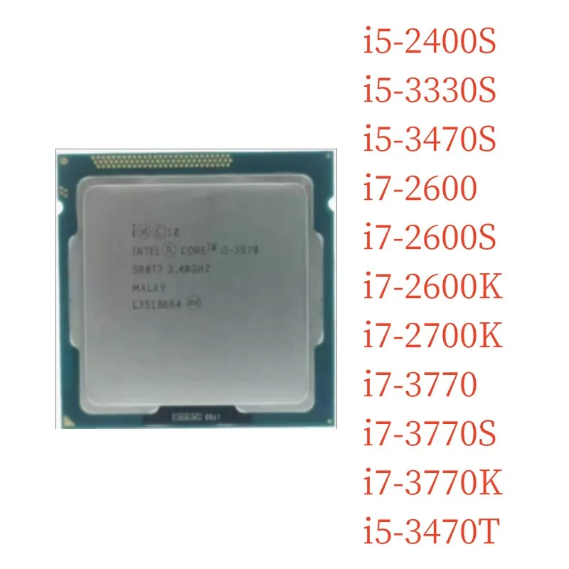 1pcs i5-2400S i5-3330S i5-3470S i7-2600 i7-2600S  i7-2600K  i7-2700K  i7-3770  i7-3770S  i7-3770K i5-3470T cpu