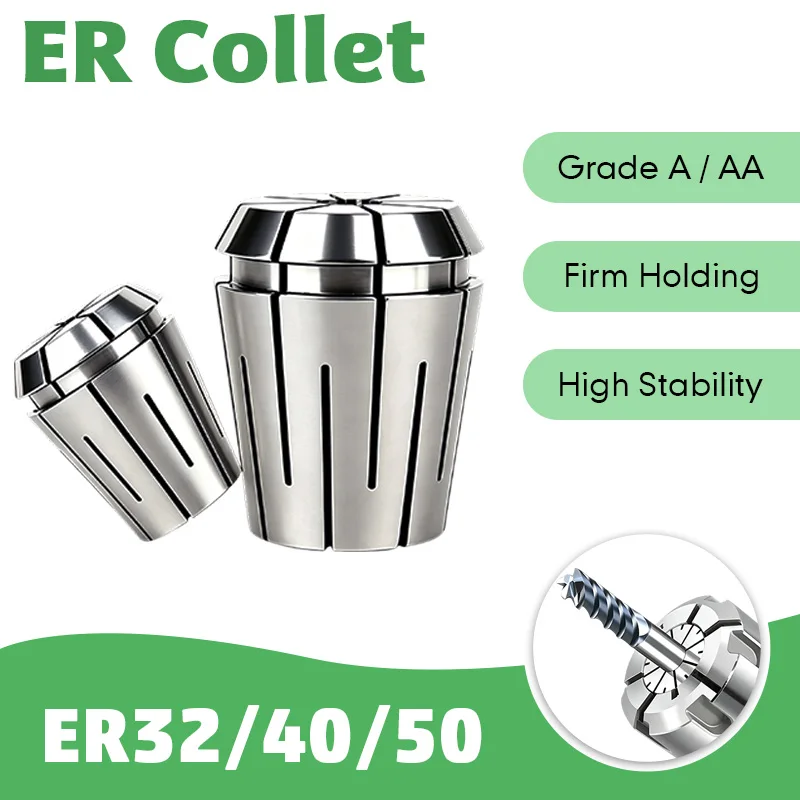Spring Collet Set ER32 ER40 ER50 Clamp AA Precision Tapered Chuck 6-26mm Diameter Tool Holder for CNC Milling And Grinding