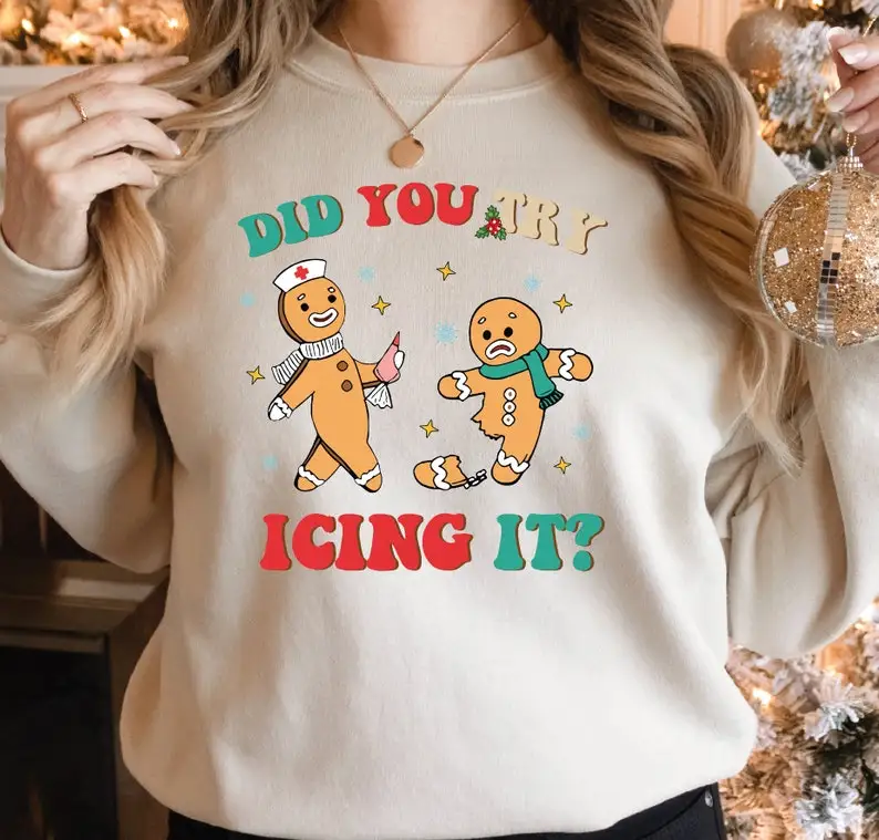 As-tu essayé de le glacer Sweat-shirt drôle de Noël, Sweat-shirt en pain d'épice, Pull humoristique, PT Thérapeute fongique, Entraîneur athlétique, Sweats à capuche de Noël