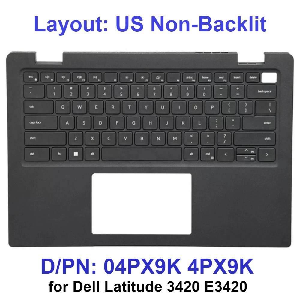 DPN 04PX9K 4PX9K Layout US English for Dell Latitude 3420 E3420 Top Cover Case Palmrest with Keyboard New Non-Backlit