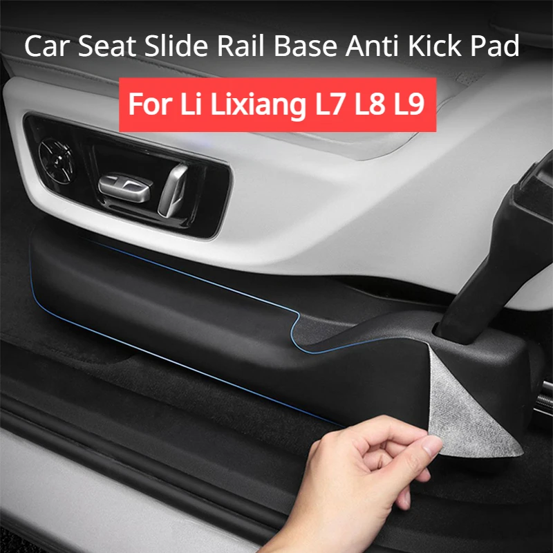 

For Li Lixiang L7 L8 L9 Seat Slide Rail Base Anti Kick Pad Interior Door Sill Anti Kick Decorative Sticker for Ideal 2022-2024