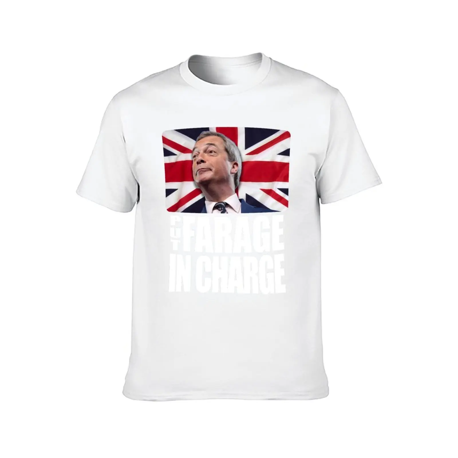 PUT FARAGE IN CHARGE Nigel Farage Brexit TShirt T-Shirt t shirt man cotton mens graphic t shirts T-Shirt