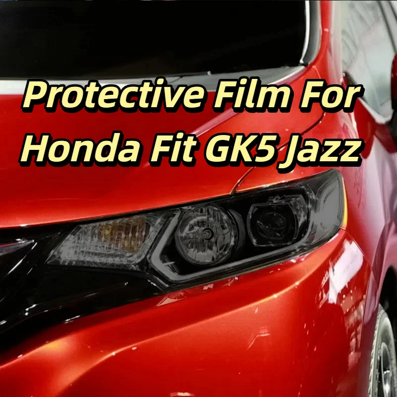 

Защитная пленка для автомобильных фар и задних фонарей для Honda Fit GK5 Jazz 2014-2019, передняя защита от царапин, черная прозрачная наклейка из ТПУ PPF