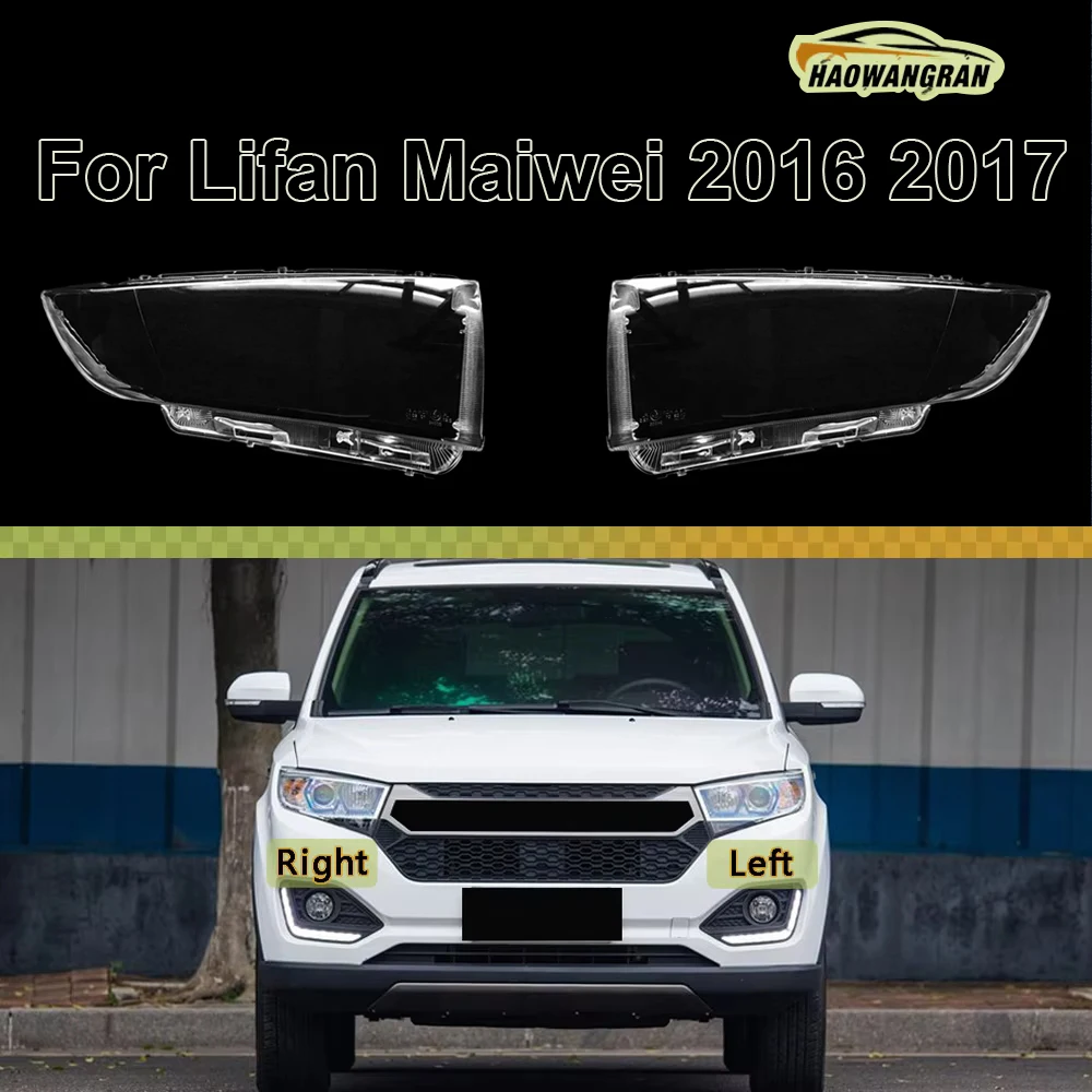 

For Lifan Maiwei 2016 2017 Front Headlamp Lamp Cover Headlight Shell Transparent Lens Replace The Original Lampshade Plexiglass