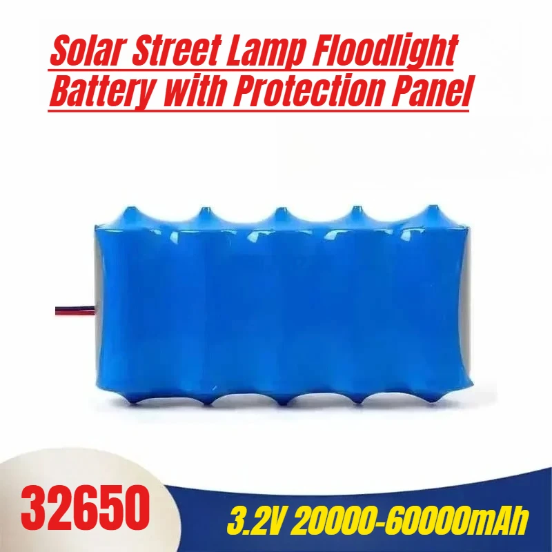 LiFePo4 Solar Lamp Battery 32650 3.2V Lithium Iron Batteries Solar Street Lamp Floodlight Battery with Protection Panel