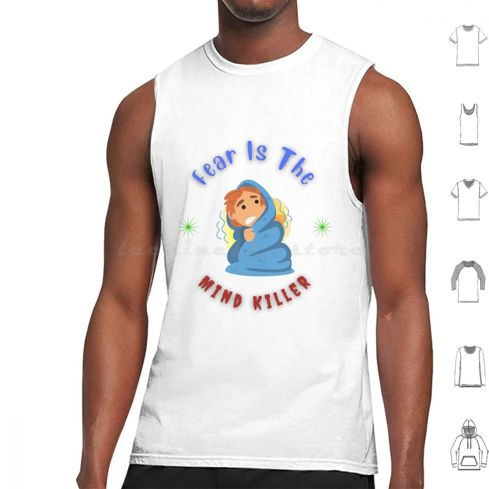 Fear Is The Mind Killer | Cybe Rmonday Promo Sale Shop Small Online Store Tank Tops Vest Sleeveless Your Heart Is A Muscle The