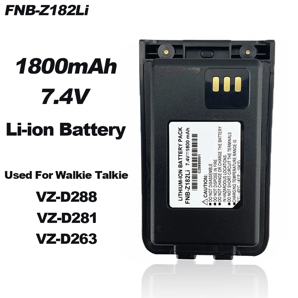 

FNB-Z182Li Portable Walkie Talkie Li-ion Battery 1800mah 7.4V For VZ-D288 VZ-D281 VZ-D263 Two Way Radios Replacement Battery