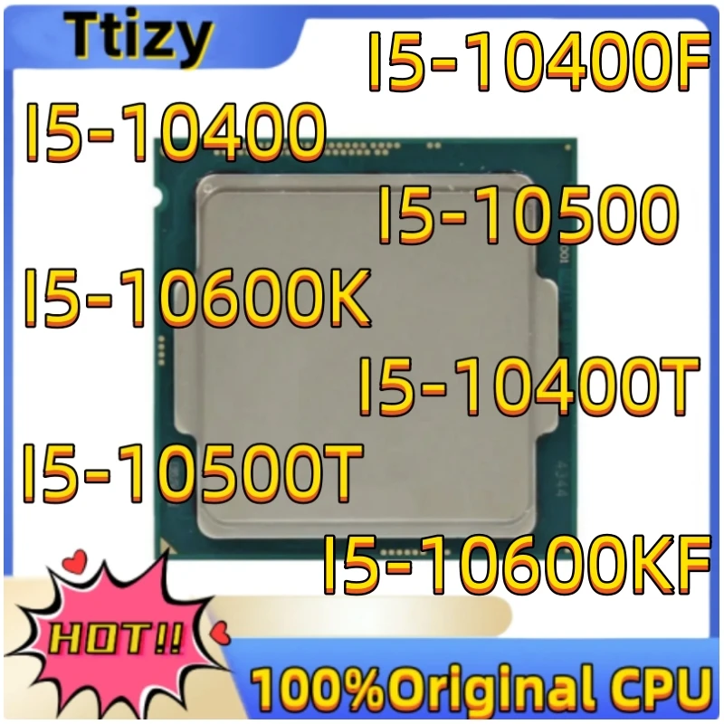 

Intel Original I5-10400 I5-10400F I5-10500 I5-10600K I5-10600KF I5-10400T I5-10500T 10th generation i5 Core CPU