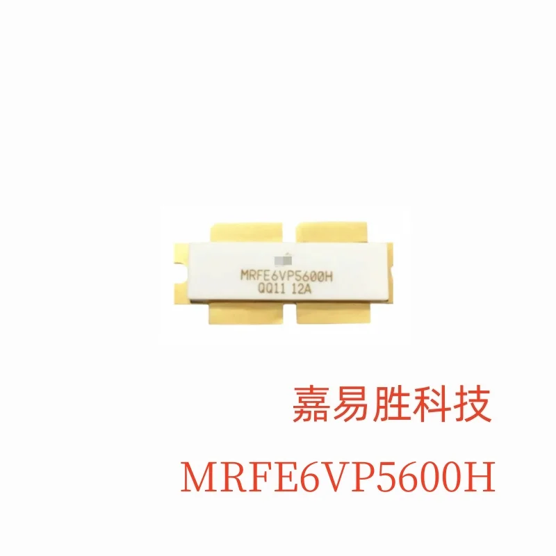 

1pcs/lot Original New MRFE6VP5600H MRFE6VP5600 SMD RF tube High Frequency tube Power amplification module in stock