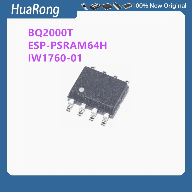 10Pcs/Lot BQ2000T BQ2000 ESP-PSRAM64H PSRAM64H IW1760-01 1760-01 SOP8
