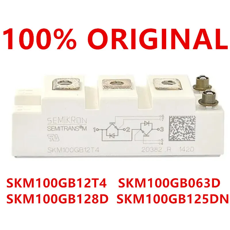 SKM100GB12T4 SKM100GB063D SKM100GB128D SKM100GB125DN IGBT MODULE NEW ORIGINAL