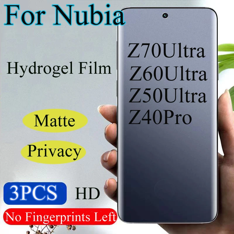 Z70Ultra Matte Screen Protector For Nubia Z60Ultra Z40Pro Privacy Hydrogel Film Z40Ultra Soft HD Full AntiPeeping Z50 Ultra SPro