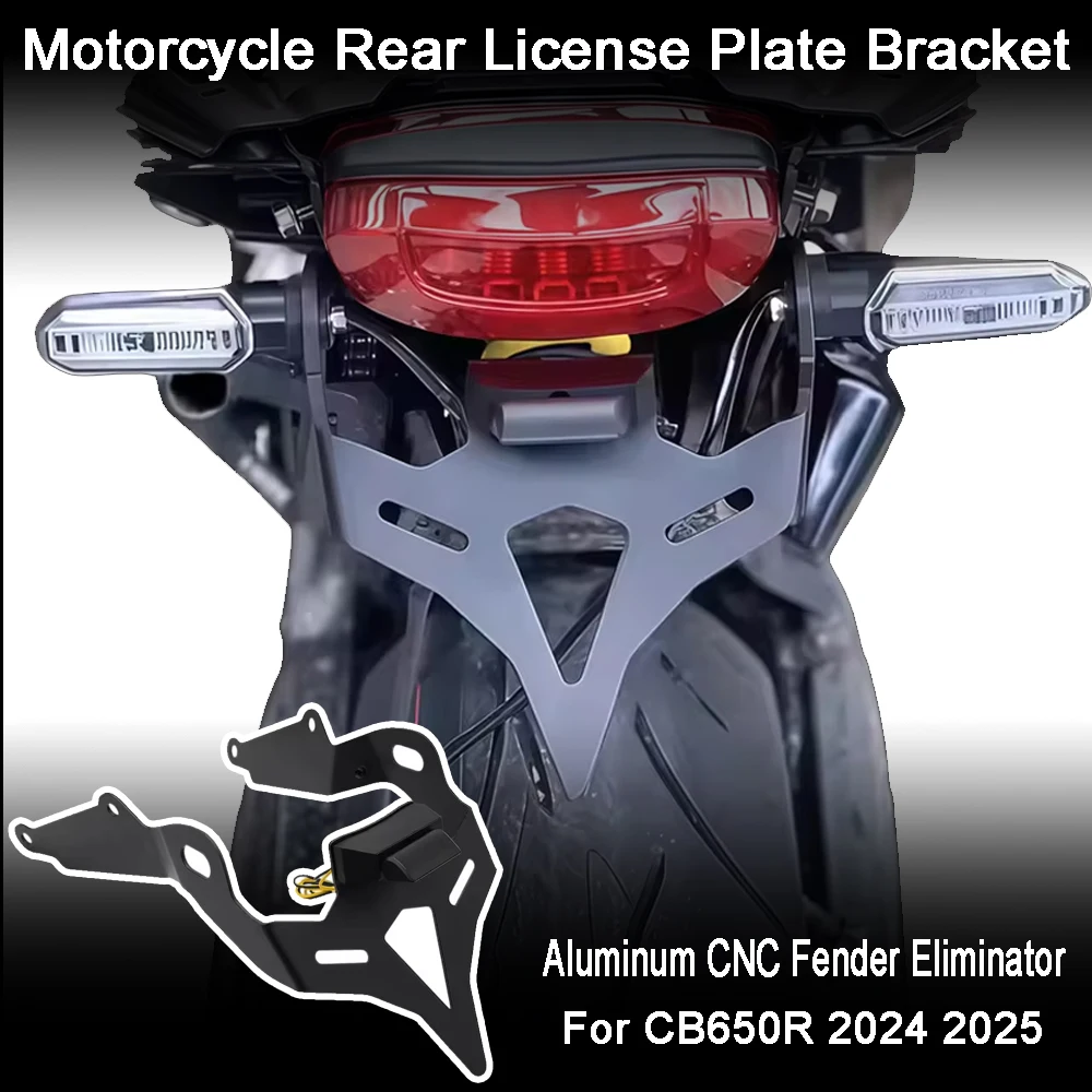 

Motorcycle New Rear License Plate Bracket For CB650R cb650r CB 650R 2024 2025 Aluminum CNC Fender Eliminator