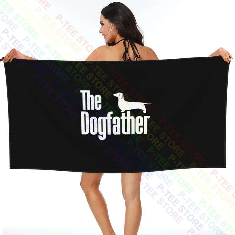 The Dogfather Dachshund Quick dry Towel Custom Non-linting Personalized