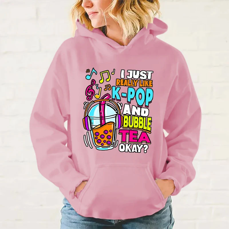 New I Just Really Like K-Pop And Bubble Tea Okay Print Hoodie Sweathshirts Men Women Hooded Pullover Unisex Long Sleeve Hoodie