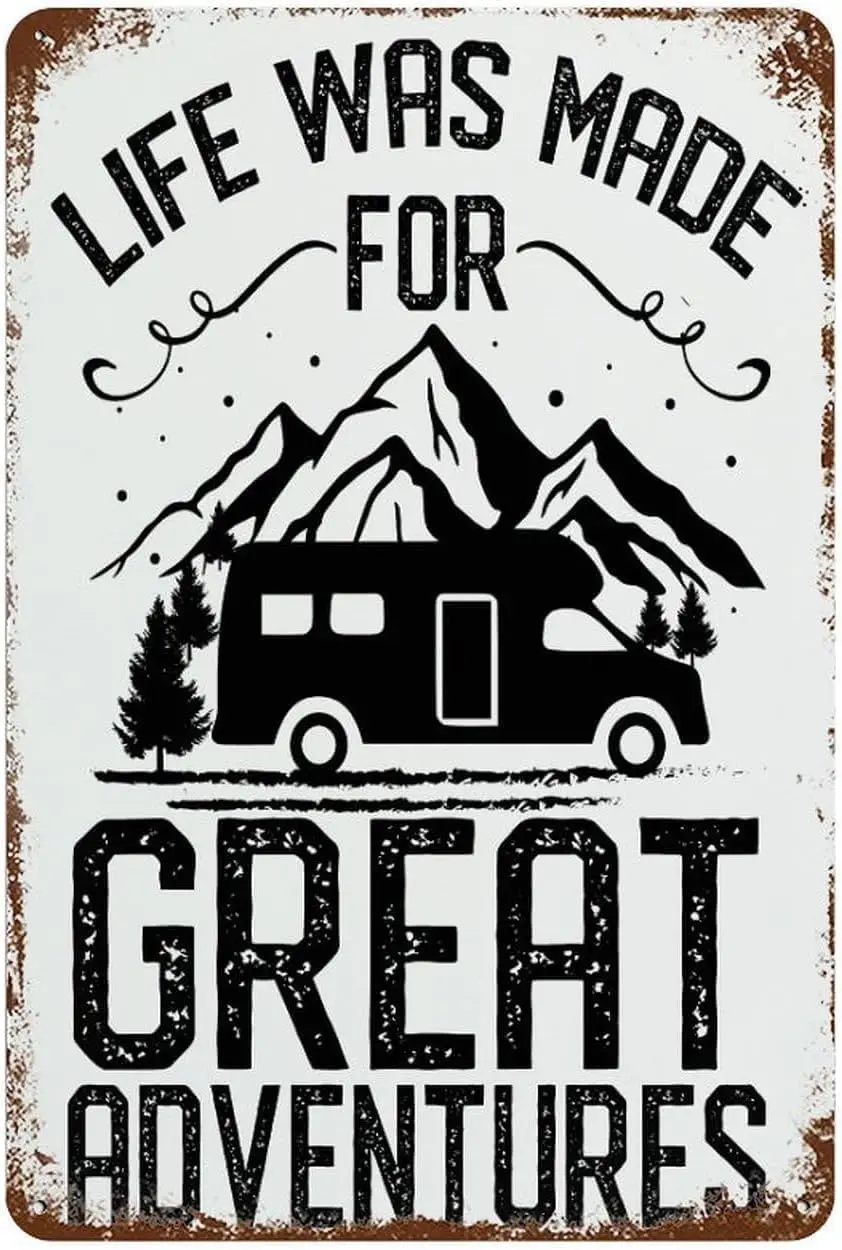 Vintage Metal Tin Signs Life Was Made for Great Adventures Retro Signs Funny Garage Man Cave Front Door Indoor Outdoor Office