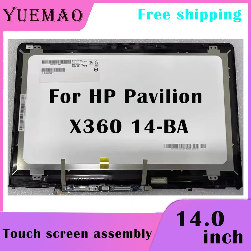 

For HP Pavilion X360 14-BA 14M-BA 14-BA001LA 14-BA002LA 14-BA091SA 14-BA049UR 14'' New Touch LCD Screen Digitizer Assembly