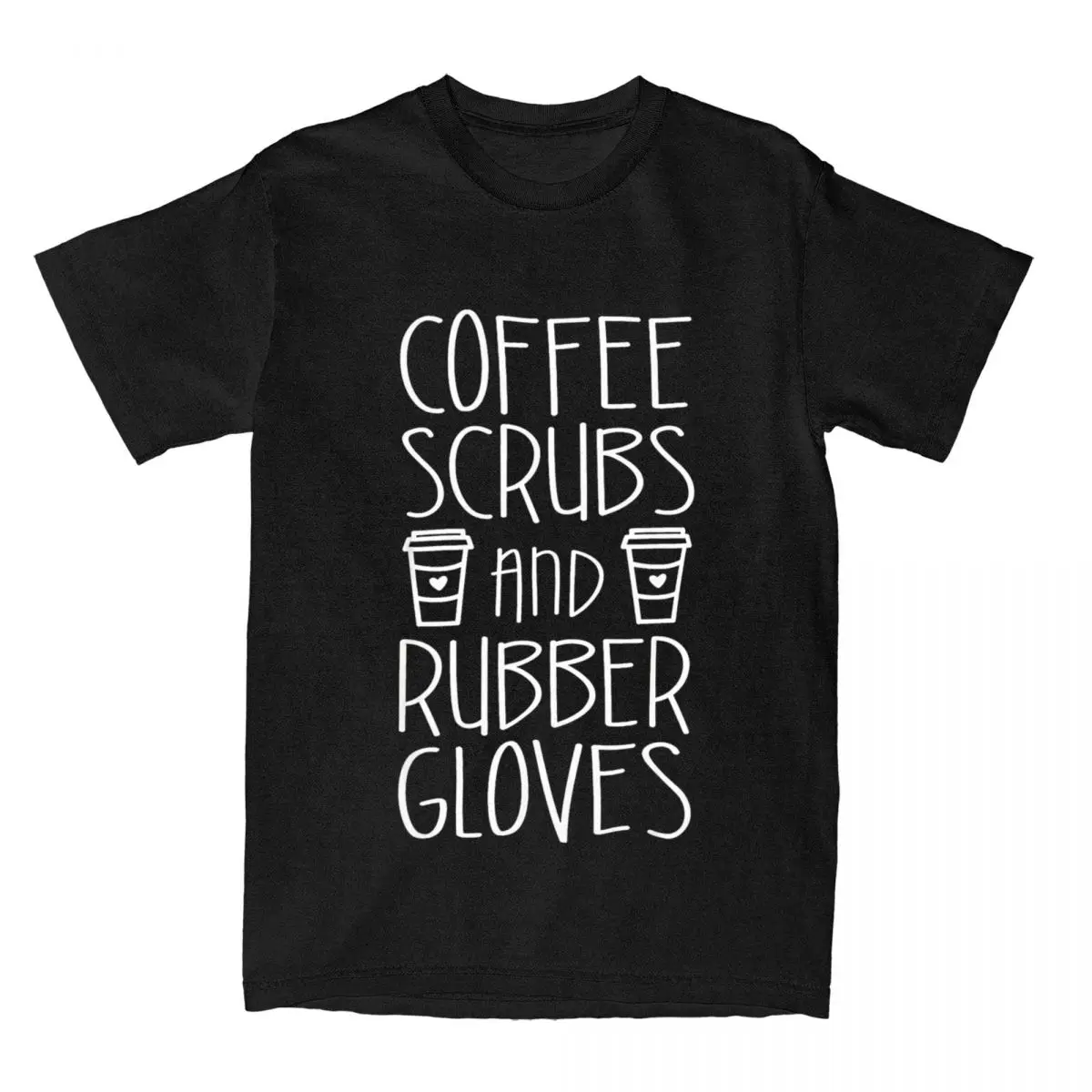 Men's T-Shirt Coffee Scrubs And Rubber Gloves Nurse Novelty Cotton Tee Shirt Medical Humor Doctor T Shirts Clothing Plus Size