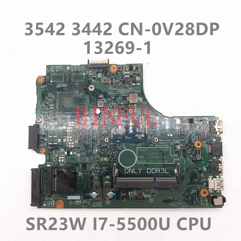 For DELL 17 5749 3543 CN-0V28DP CN-0V28DP CN-0V28DP Laptop Motherboard 13269-1 W/SR23W I7-5500U CPU 100% Full Tested