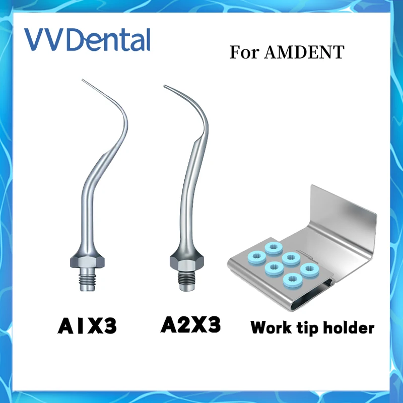 

Tips for AMDENT Scalers VVDENTAL Tips Effective Removal of Supra- and Subgingival Calculus, Plaque and Calculus A1/A2