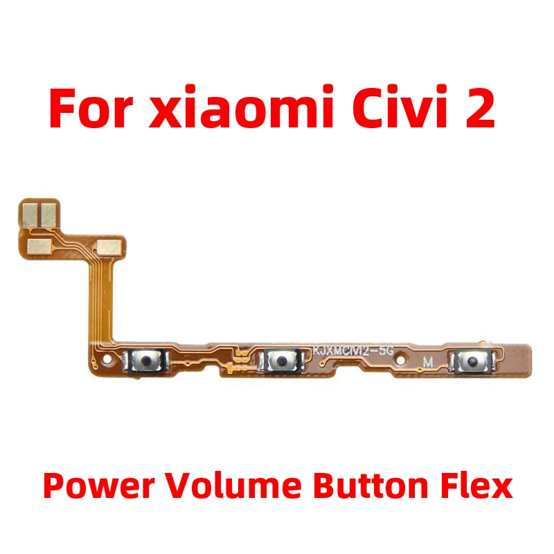 For Xiaomi Civi 2 Power ON OFF Volume Camera Key Button Switch Flex Cable Replacement