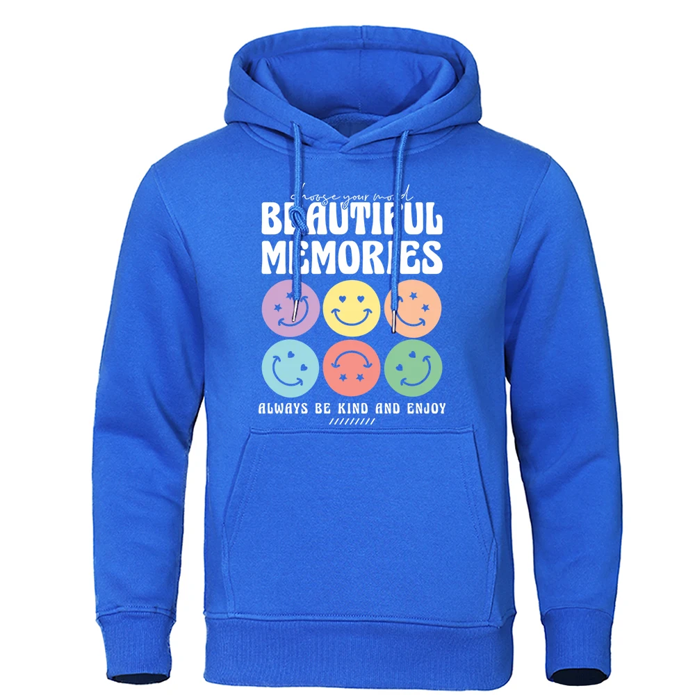 Beautiful Memories Always Be Kind And Enjoy Hoodies Male Casual Fleece Sweatshirt Retro Fashiontop Funny Spiritual Hoodie Men