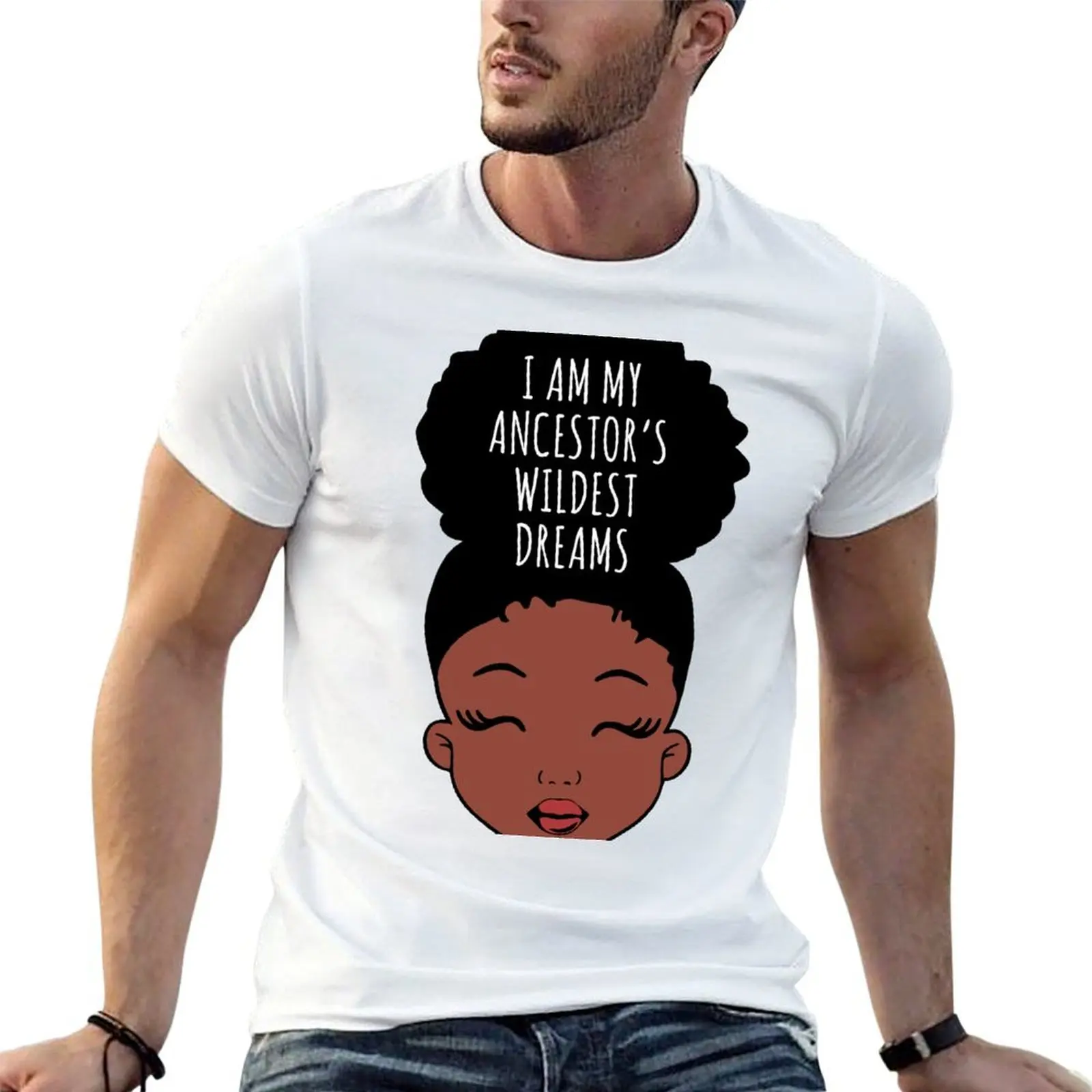 Camiseta I Am My Ancestors Wildest Dreams, camiseta negra para chica, camiseta afroamericana, camisetas para hombre, paquete de camisetas gráficas de algodón