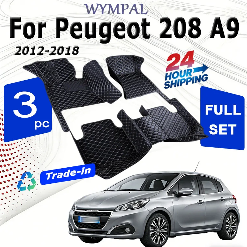 

Автомобильные коврики для Peugeot 208 A9 2012 ~ 2018, роскошные кожаные коврики, прочные коврики, комплект противогрязных ковриков, автомобильные аксессуары 2013 2014