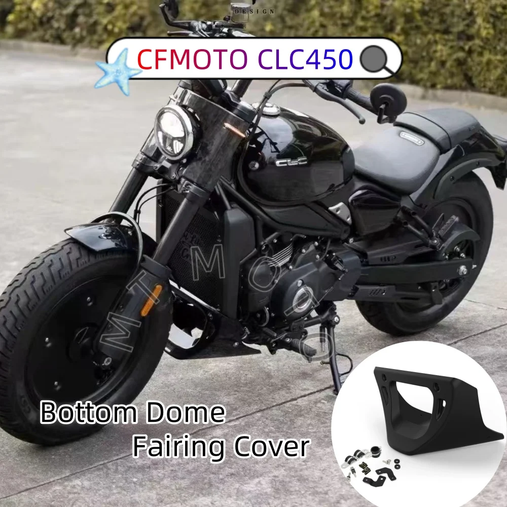 

Customized For CFMOTO CLC450 Motorcycle Bottom Dome Fairing Cover ABS Material