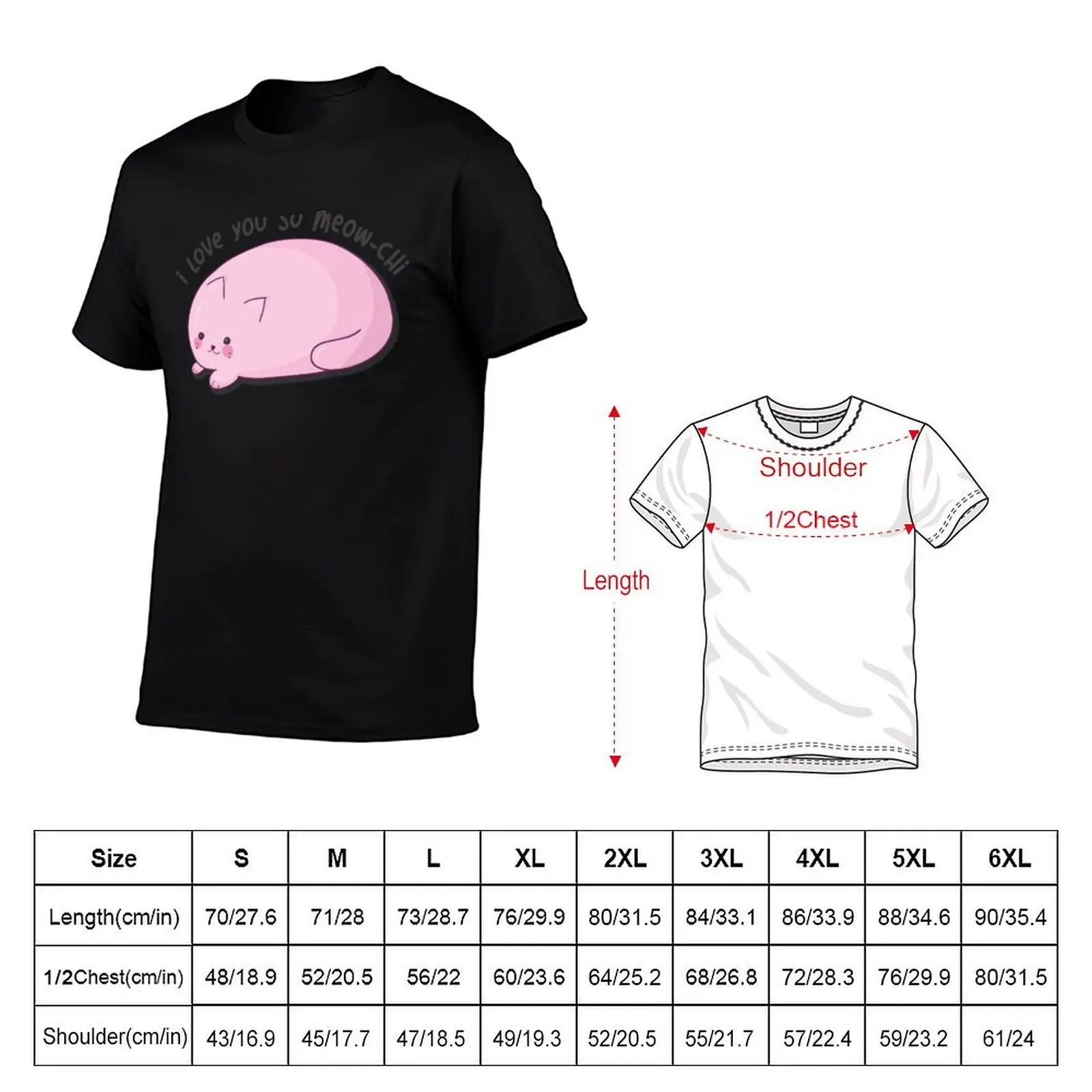 Cute Kawaii Pink Mochi Cat With Text 'I Love You So Meow-chi' Design For Mochi and Cat Lovers T-Shirt