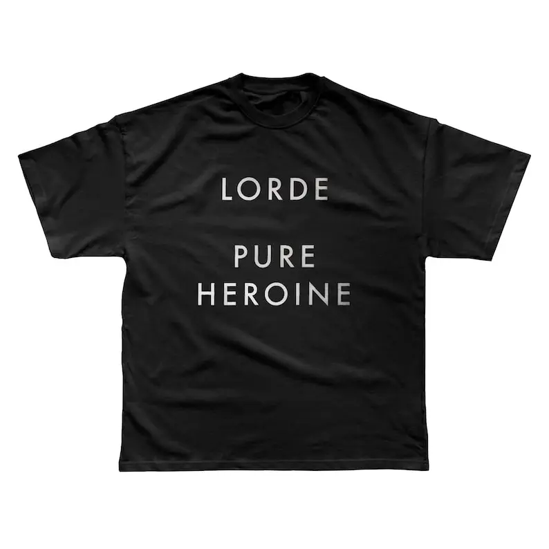 

Рубашка Lorde-чистый Heroine/Высококачественная футболка унисекс