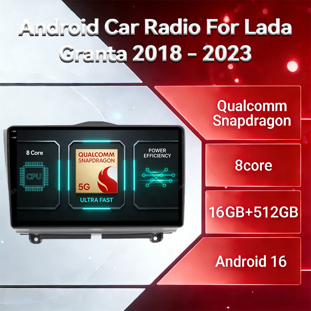 Android 16 Car Radio For LADA Granta Cross 2018 - 2023 GPS NAVI Multimedia Video Player Qualcomm 4G WIFI QLED Head Unit BT 2DIN