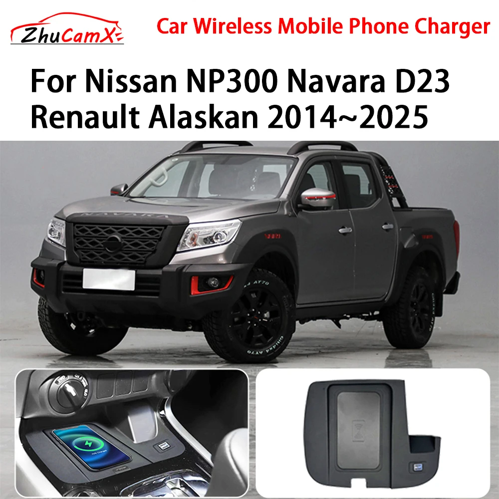 Car Wireless Mobile Phone Charger Center Console Storage QI 18W iPhone for Nissan NP300 Navara D23 Renault Alaskan 2014-2025