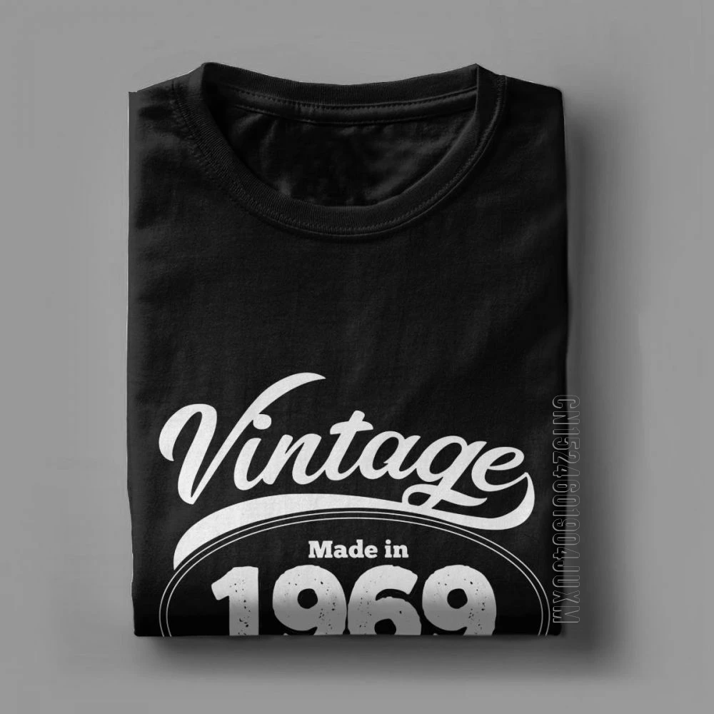 Man 1969 Birthday T Shirt Gift Vintage Special Edition T Shirts Crazy Crew Neck Designer Clothing Cotton Tee Shirt Plus Size