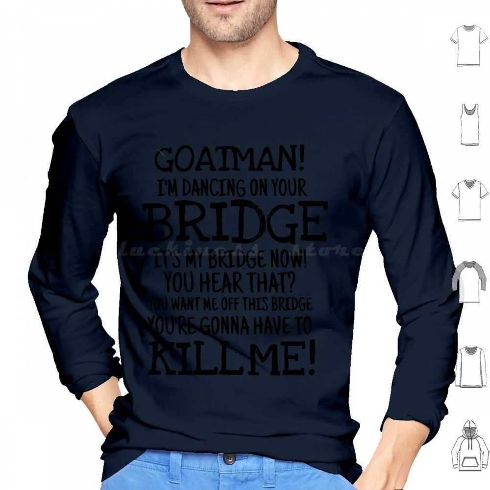 

Мужская женская толстовка с капюшоном Goatman Im Dancing On Your Bridge Buzzfeed Unsolved Funny Fans, хлопковая мужская и женская толстовка с длинным рукавом