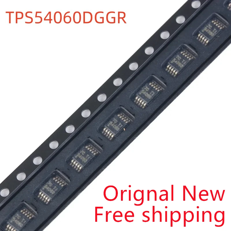 

10piece New Original TPS54060DGQ TPS54060DGQR TPS54060 54060 DGQR MSOP10 Integrated Circuit Chips