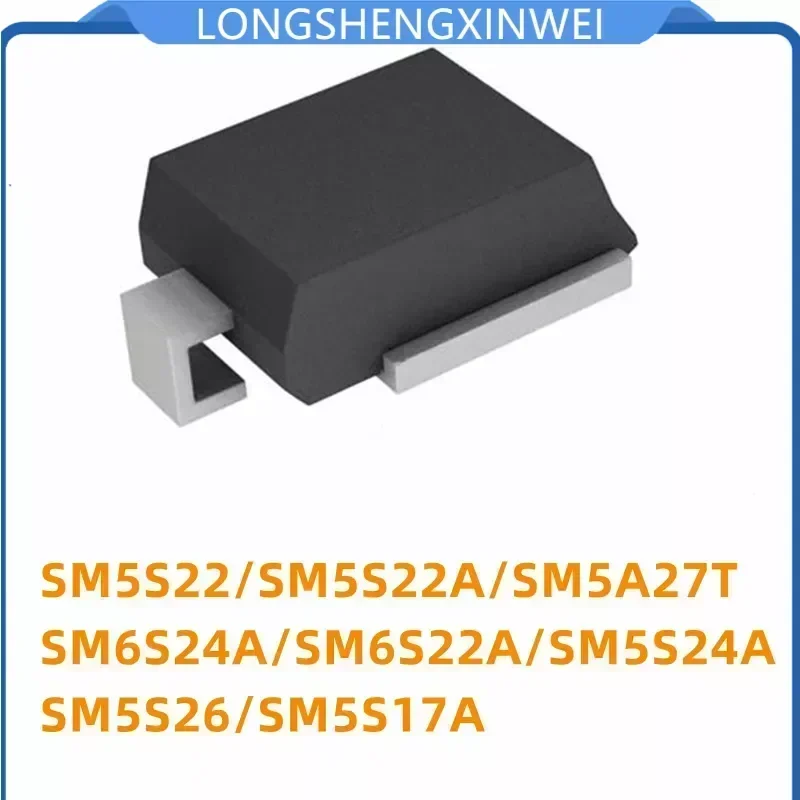 1PCS NEUE SM5S22 SM5S22A SM5A27T SM6S22A SM6S24A SM5S17A SM5S24A DO-218