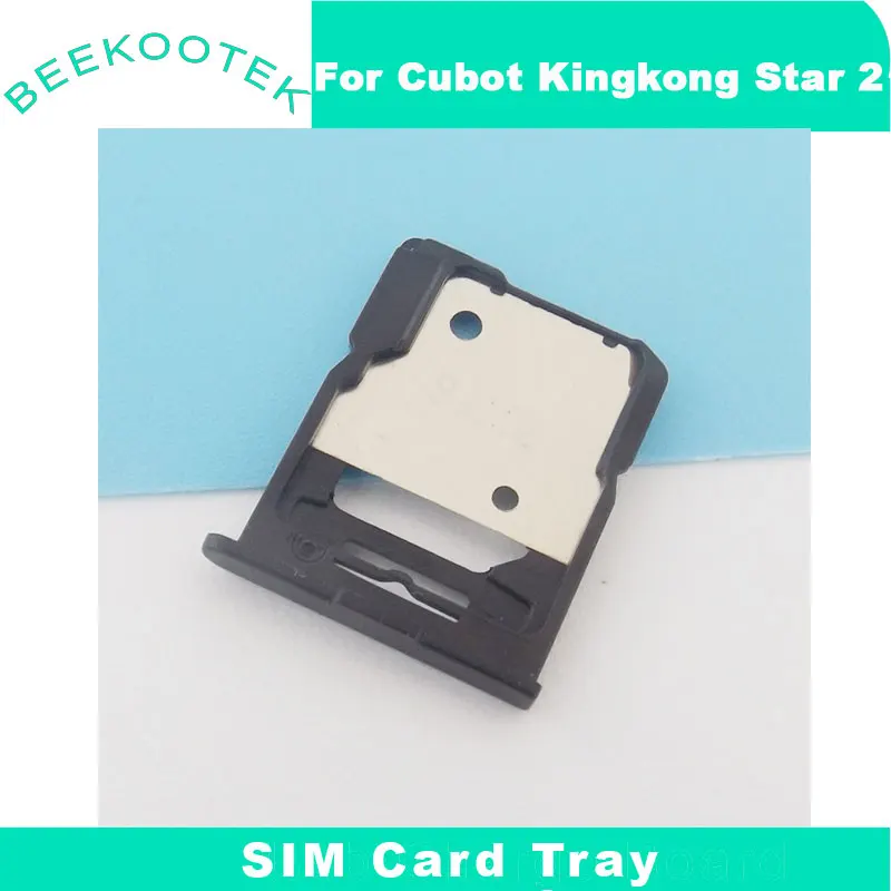 

Новый оригинальный лоток для SIM-карты Cubot KingKong Star 2, держатель лотка для SIM-карты, адаптер для телефона Cubot King Kong Star 2