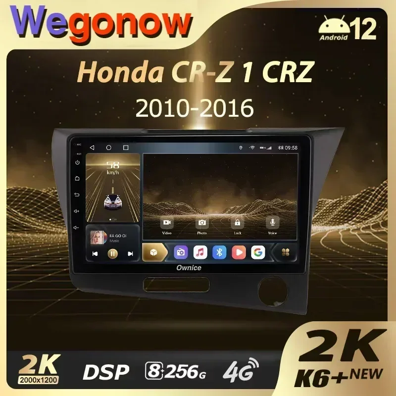 Ownice K6+ 2K for Honda CR-Z 1 CRZ LHD RHD 2010 - 2016 Car Radio Multimedia Video Player Navi Stereo GPS Android 12 No 2 Din DVD