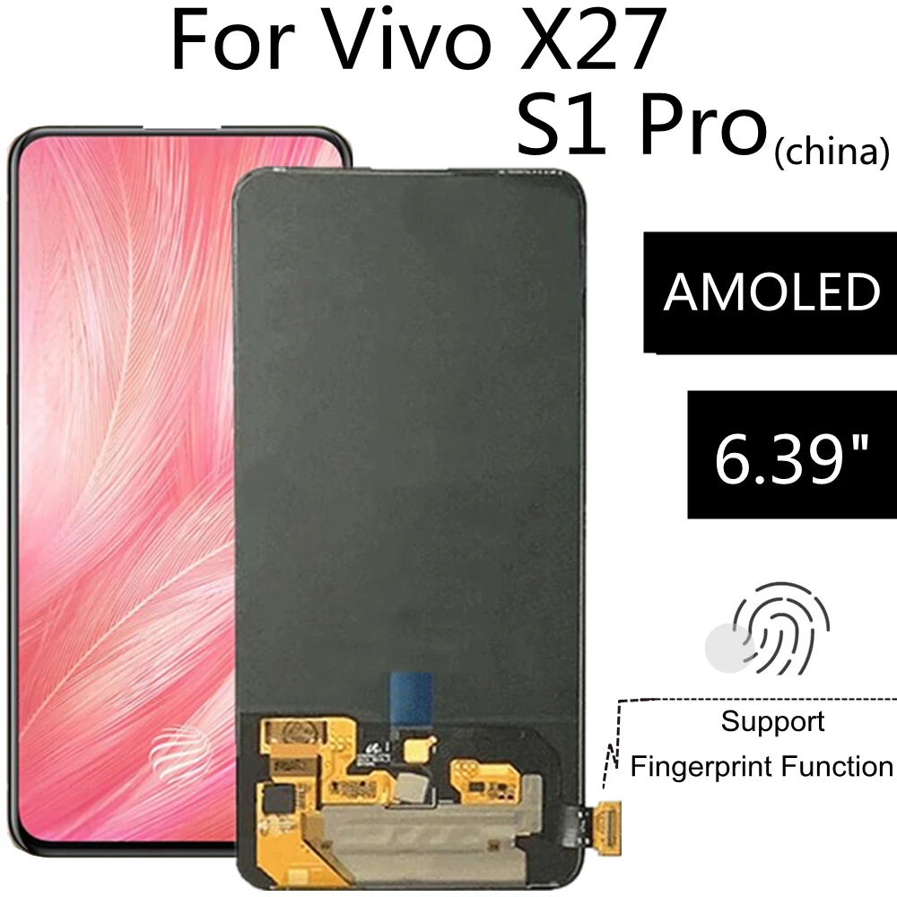 6.39'' AMOLED For Vivo S1 PRO V1832 LCD Display Touch Screen Digitizer Assembly Replacement For Vivo X27 V1836A V1836T LCD